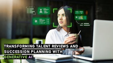 Using Gen AI for Talent Reviews and Succession Planning