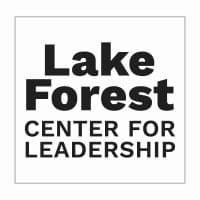 Lake Forest Center for Leadership Lake Forest Center for Leadership